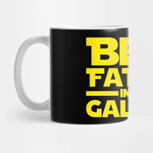 Best Father In The Galaxy Mug